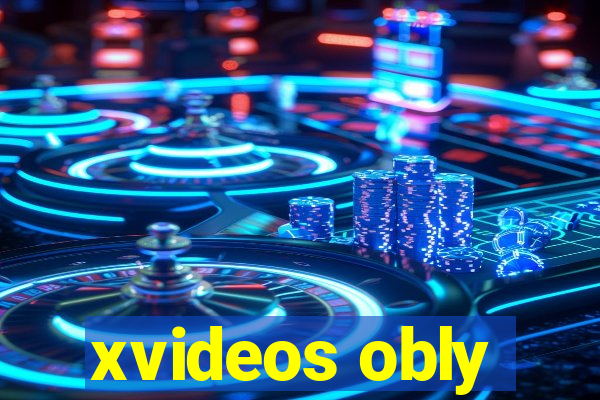 xvideos obly